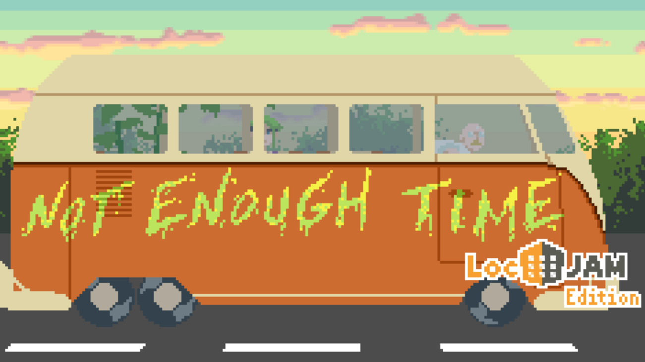 Games like [IT] Not Enough Time [LocJAM 6 2024]