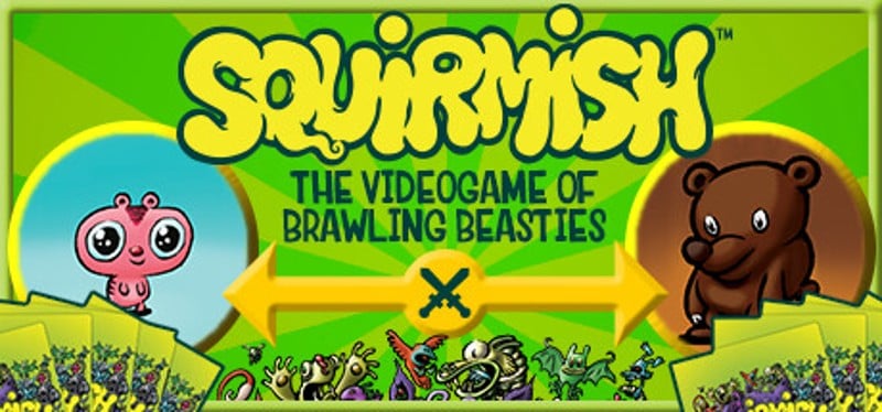 SQUIRMISH: The Videogame of Brawling Beasties Game Cover