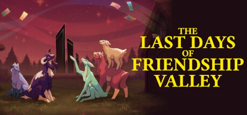 The Last Days of Friendship Valley Image