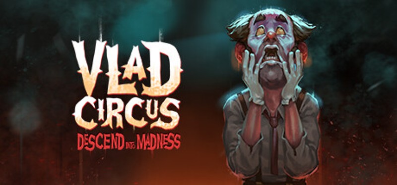 Vlad Circus: Descend Into Madness Image