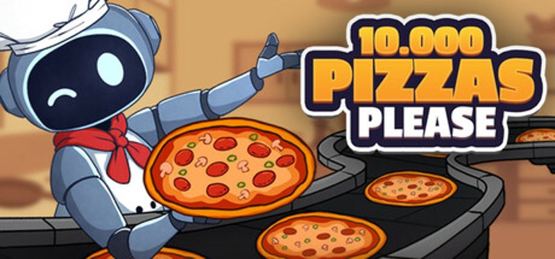 10.000 Pizzas Please Image