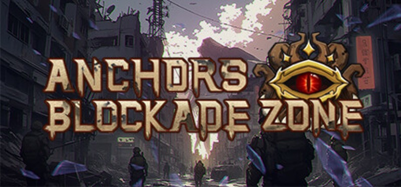 Anchors: Blockade Zone Image