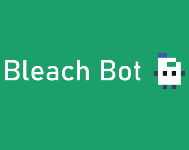 Games like Bleach Bot