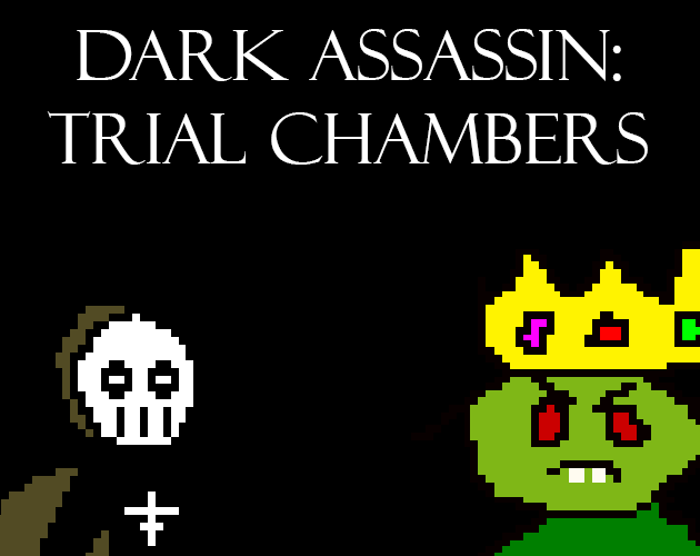 Games like Dark Assassin: Trial Chambers
