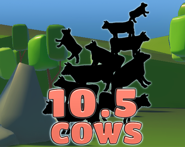Games like 10.5 Cows