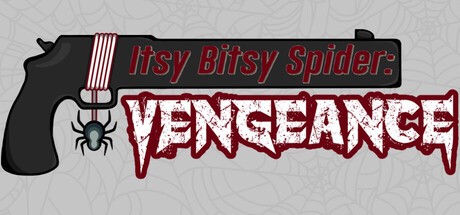 Games like Itsy Bitsy Spider: Vengeance
