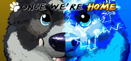 Games like Once We're Home