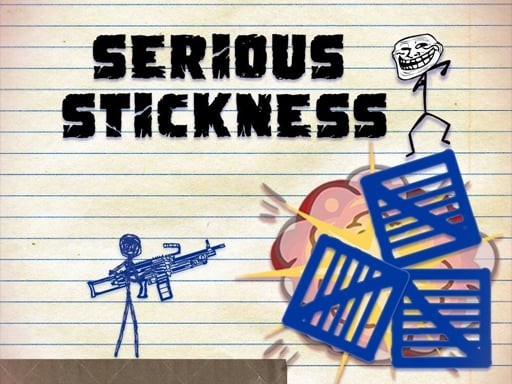 Games like Serious Stickness