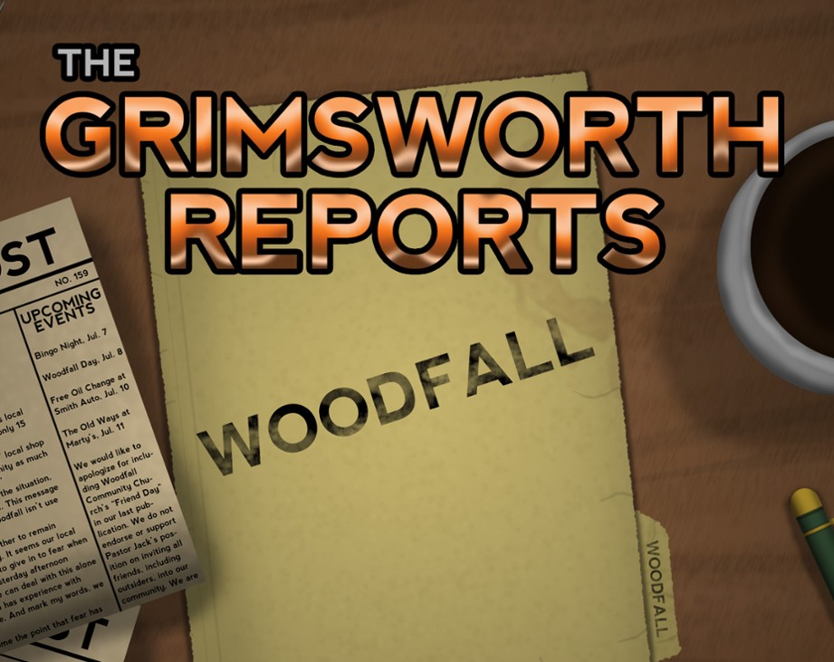 Games like The Grimsworth Reports: Woodfall