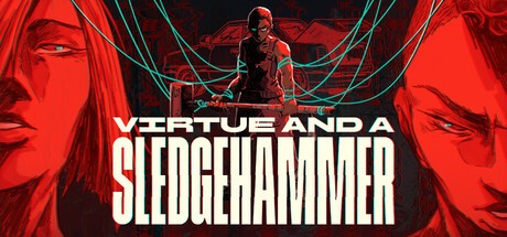 Games like Virtue and a Sledgehammer