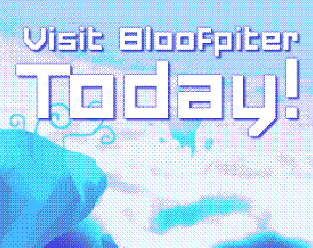 Games like Visit Bloofpiter