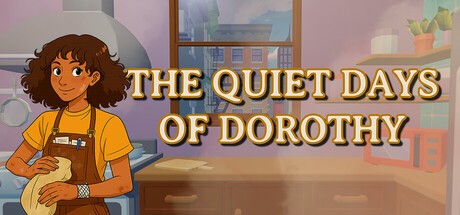 Games like The Quiet Days of Dorothy