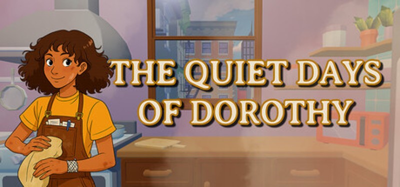The Quiet Days of Dorothy Image