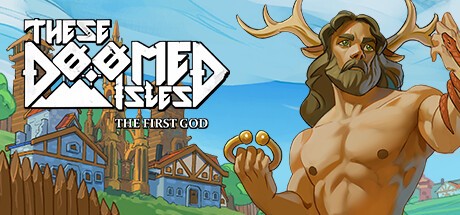 Games like These Doomed Isles: The First God