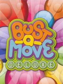 Games like Bust-a-Move: Deluxe
