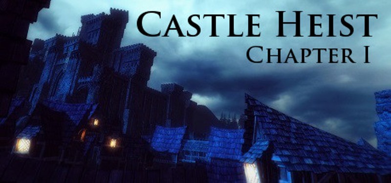 Castle Heist: Chapter 1 Game Cover