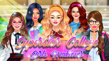 Superstar College Girls Makeover Image