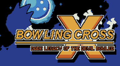 BOWLING CROSS: FINAL FRAME Image