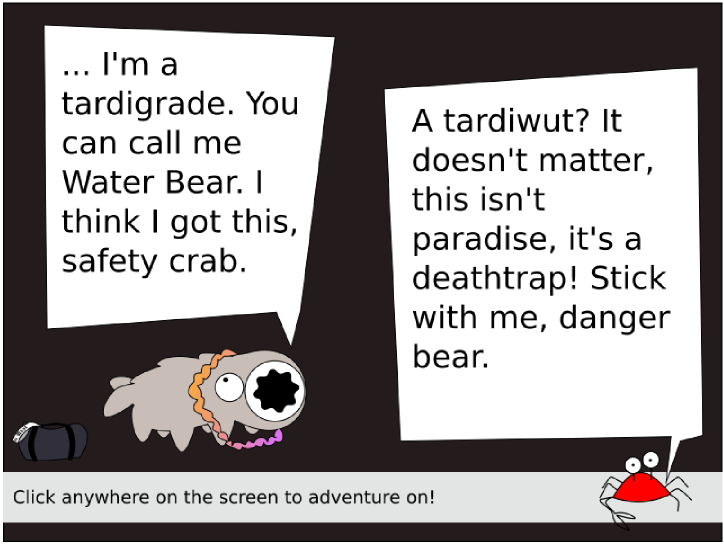 Games like Tardigrade's Dangerous Day