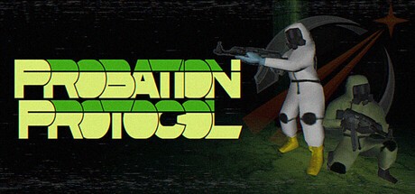 Games like Probation Protocol