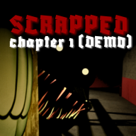 Games like Scrapped: Chapter 1 [DEMO]