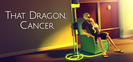 Games like That Dragon, Cancer