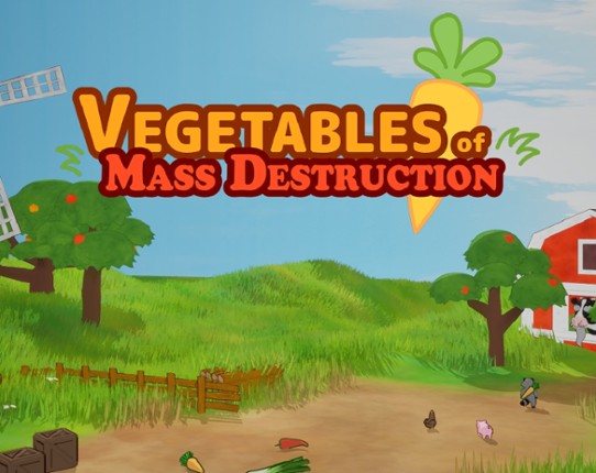 Vegetables of Mass Destruction Image