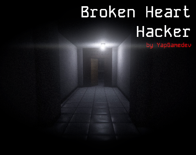 Games like Broken Heart Hacker