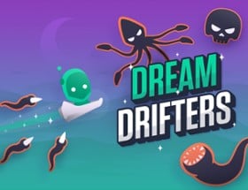 Dream Drifters (Standalone) Image