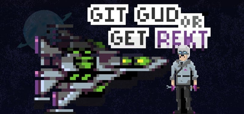 Git Gud or Get Rekt Image