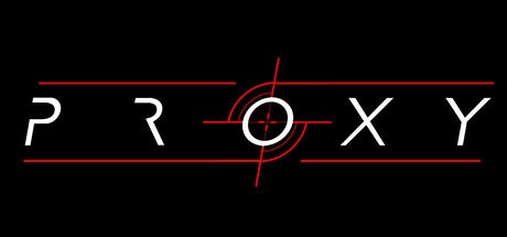 Games like PROXY