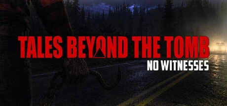 Games like Tales Beyond The Tomb - No Witnesses