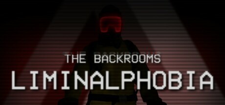 Games like The Backrooms: Liminalphobia