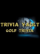 Trivia Vault: Golf Trivia Image