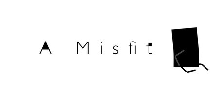 Games like A Misfit