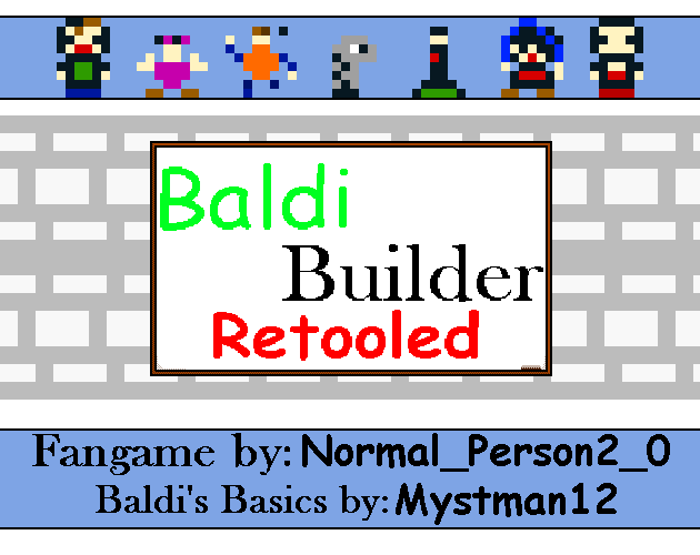 Games like (DEMO D) Baldi Builder Retooled