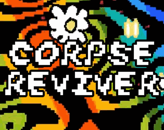CORPSE REVIVER screenshot