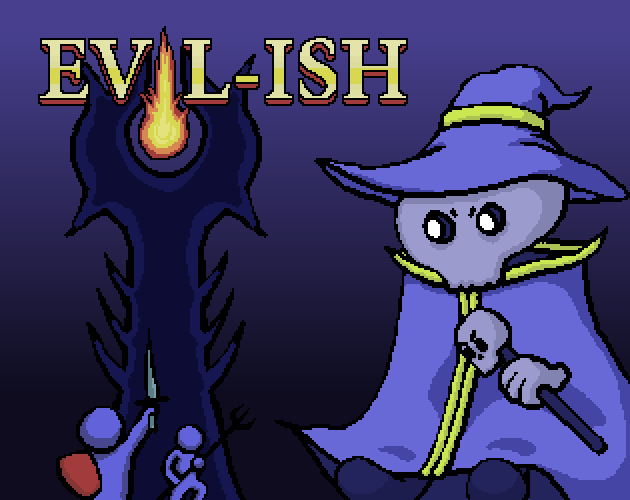 Games like EVIL-ISH