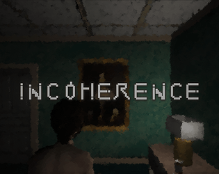 Games like Incoherence