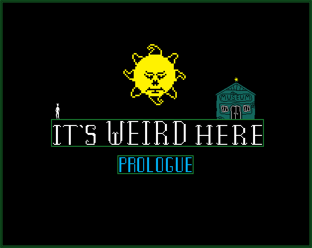 Games like It's Weird Here: Prologue (CENSORED)