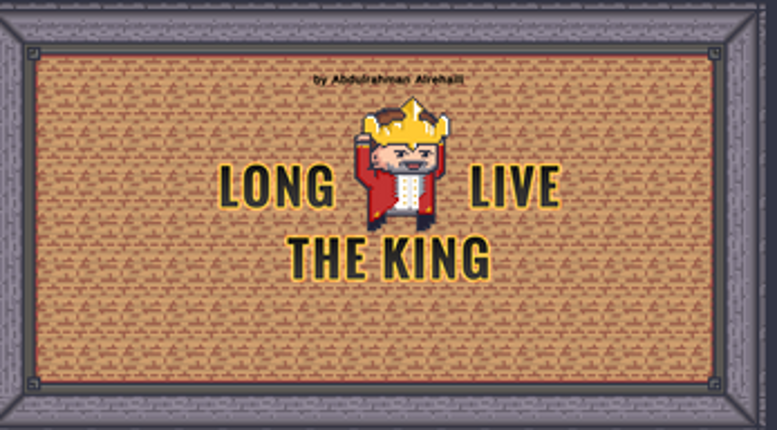 LONG LIVE THE KING screenshot