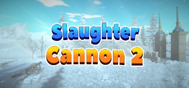 Slaughter Cannon 2 Game Cover