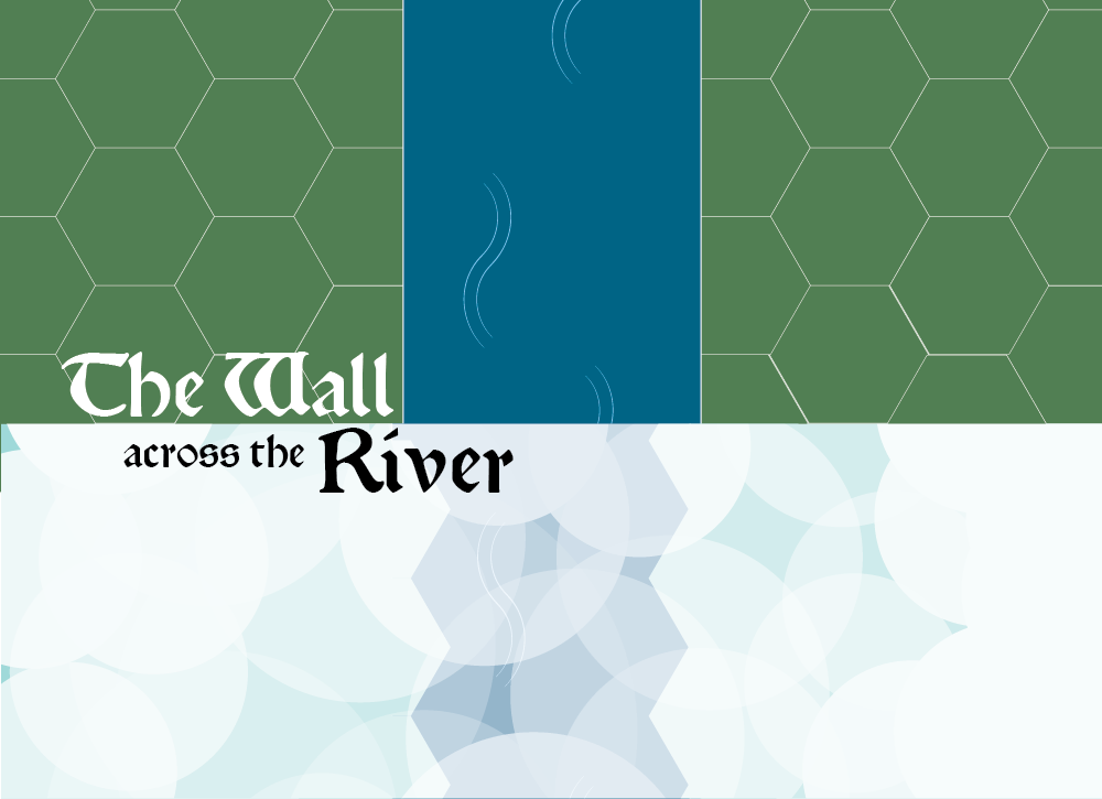 Games like The Wall Across the River