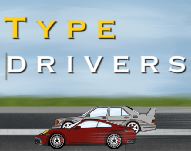 Games like Type Drivers