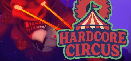 Games like Hardcore Circus