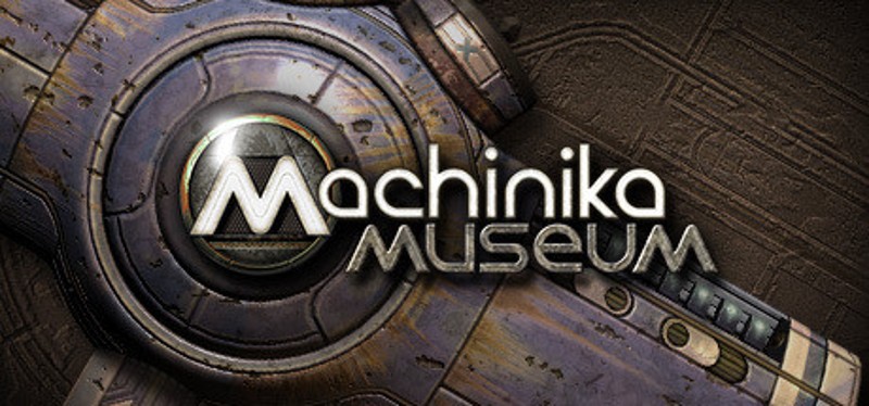 Machinika Museum Image