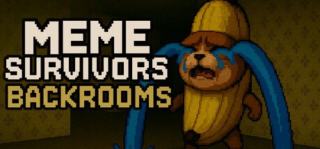 Games like Meme Survivors: Backrooms