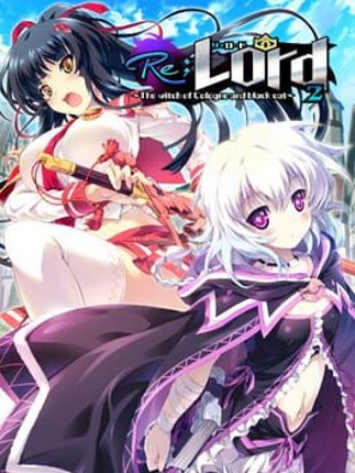 Re:Lord 2 - The witch of Cologne and black cat Image