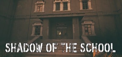 Shadow of the School Image