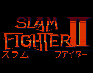 Games like Slam Fighter II
